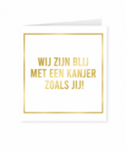 Goud/Wit wenskaart - Blij met een kanjer