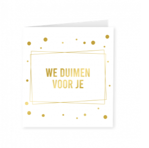 Goud/Wit wenskaart - We duimen voor je